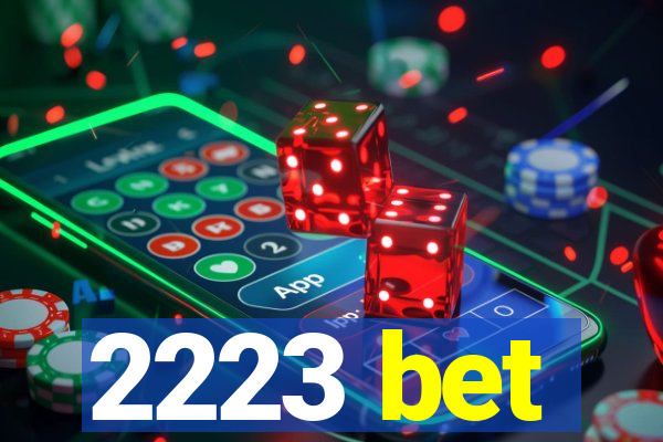 2223 bet