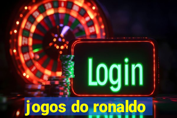 jogos do ronaldo