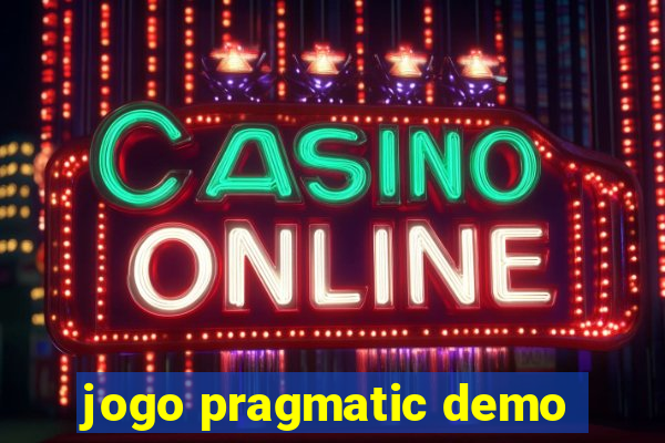 jogo pragmatic demo