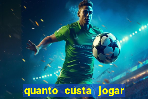 quanto custa jogar no bicho