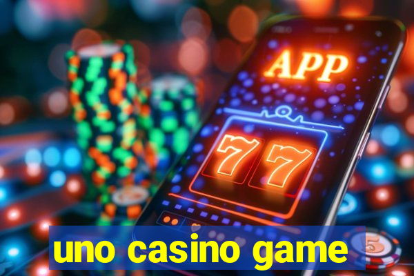 uno casino game