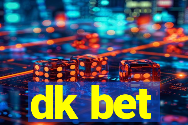 dk bet