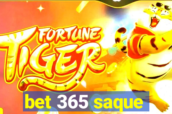 bet 365 saque