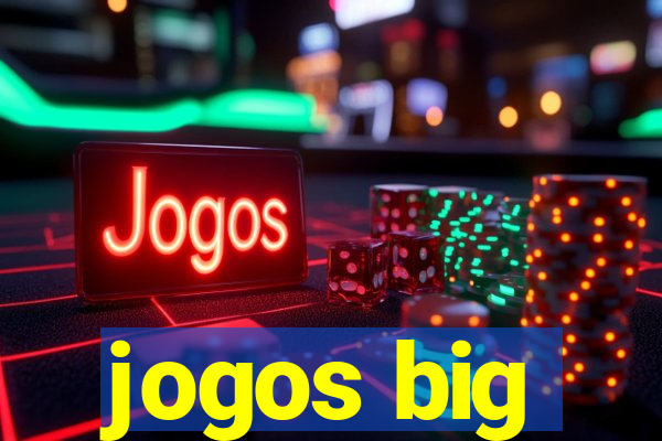 jogos big