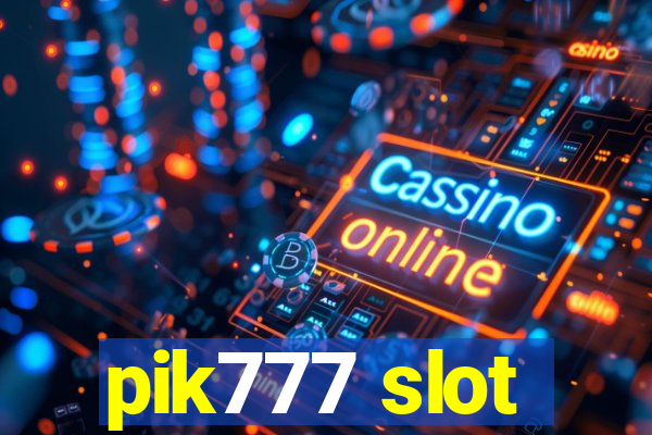 pik777 slot