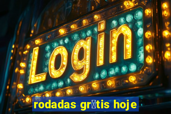 rodadas gr谩tis hoje