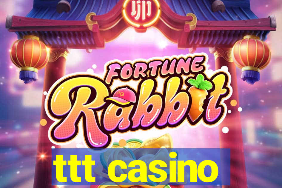 ttt casino