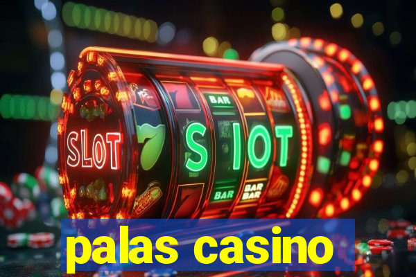 palas casino