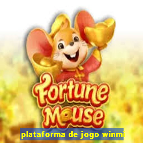 plataforma de jogo winmi