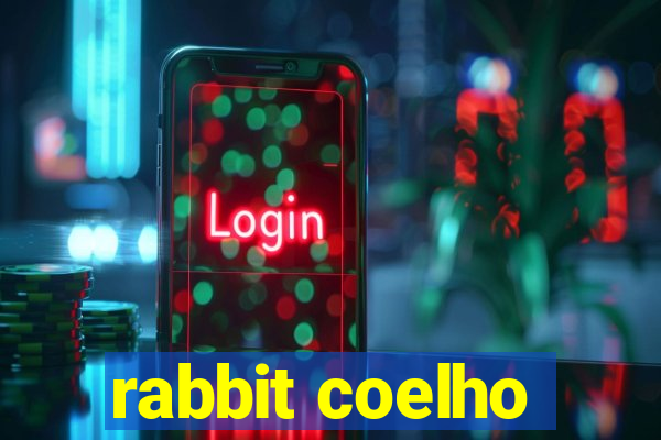 rabbit coelho