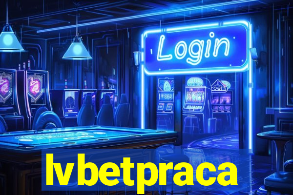 lvbetpraca