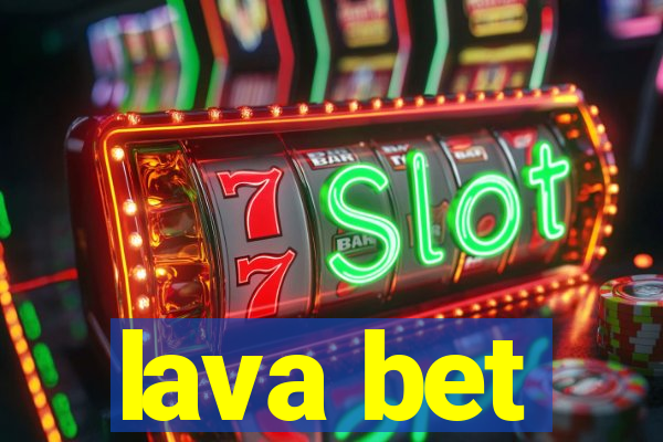 lava bet