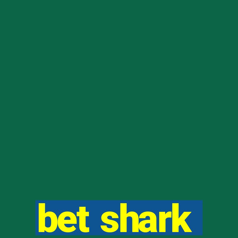 bet shark