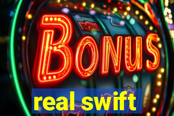 real swift