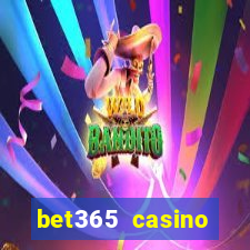 bet365 casino ontario bonuses