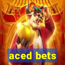 aced bets