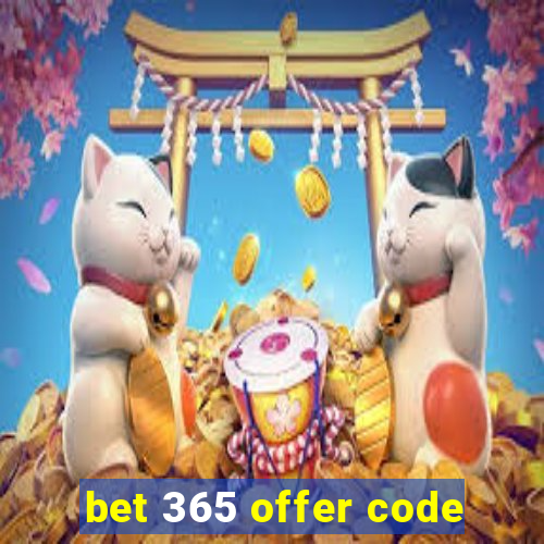 bet 365 offer code