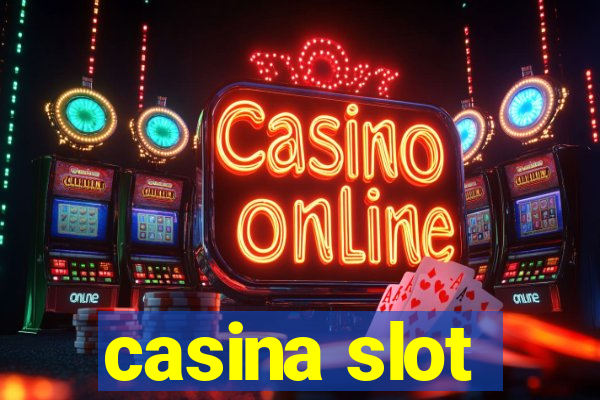 casina slot