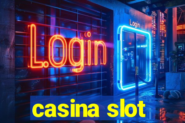 casina slot