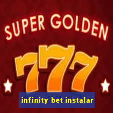 infinity bet instalar