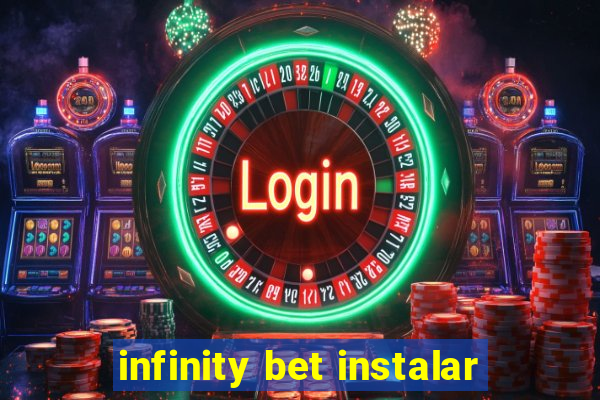 infinity bet instalar