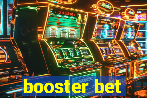 booster bet