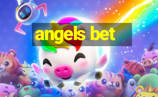 angels bet