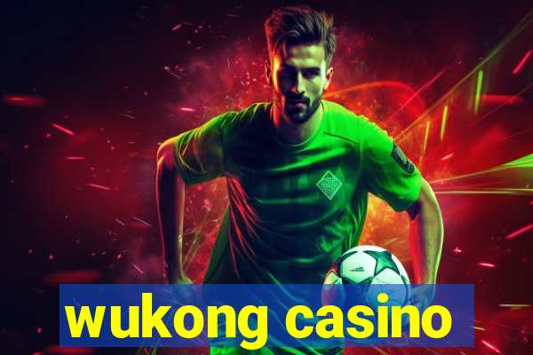 wukong casino