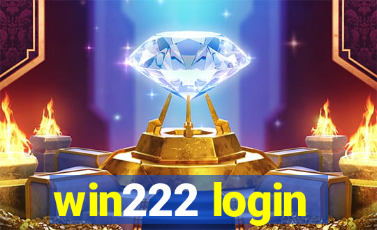 win222 login