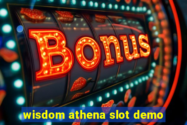 wisdom athena slot demo