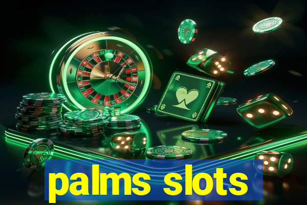 palms slots