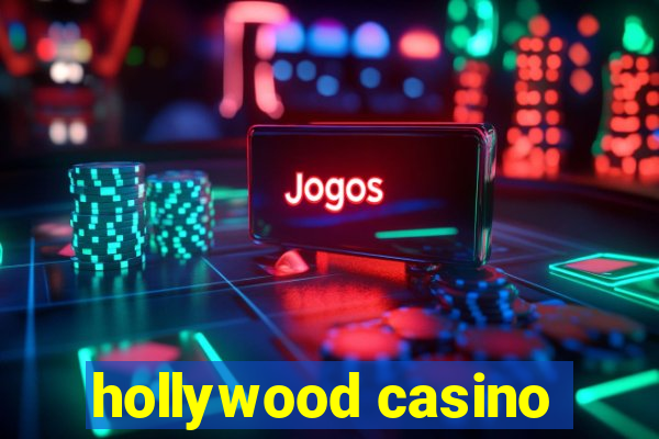 hollywood casino