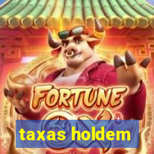 taxas holdem