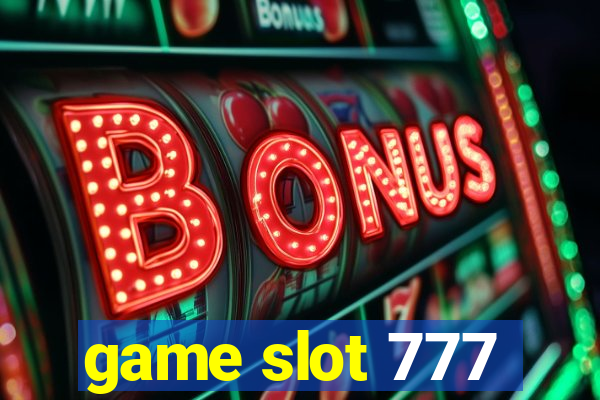 game slot 777