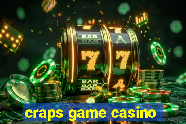 craps game casino