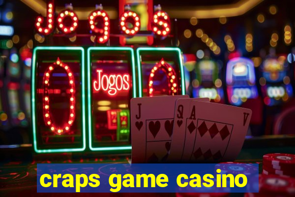 craps game casino