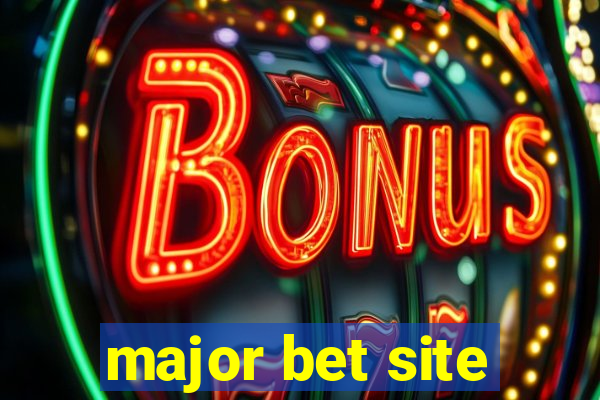 major bet site