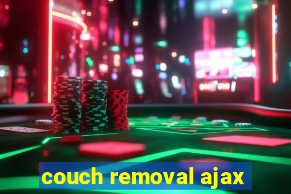 couch removal ajax