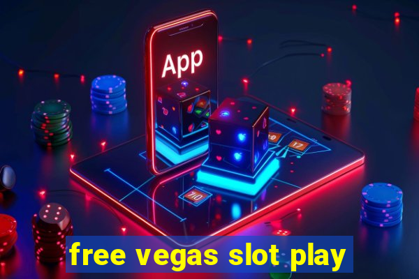 free vegas slot play