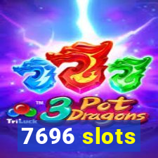 7696 slots