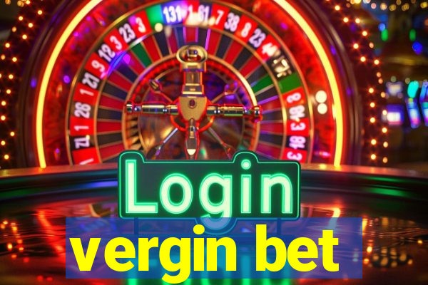 vergin bet