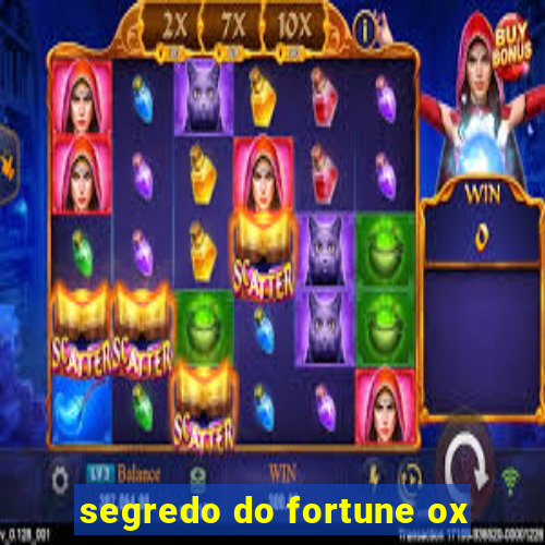 segredo do fortune ox