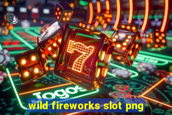 wild fireworks slot png