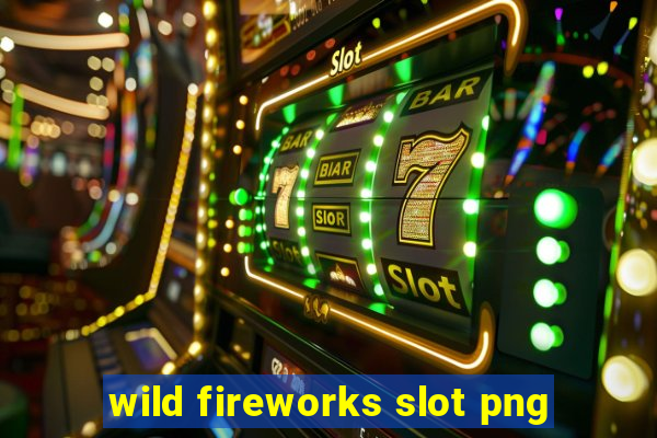 wild fireworks slot png