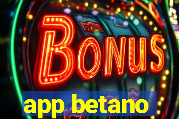 app betano