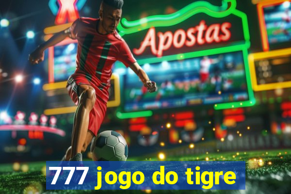 777 jogo do tigre