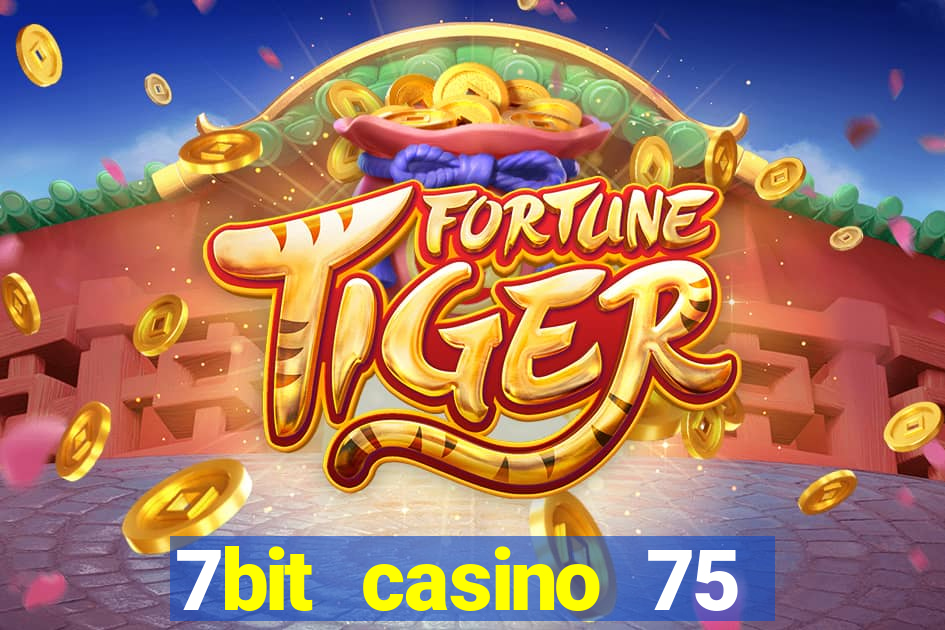 7bit casino 75 free spins