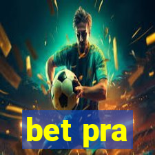 bet pra