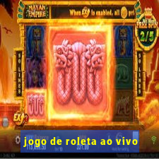 jogo de roleta ao vivo