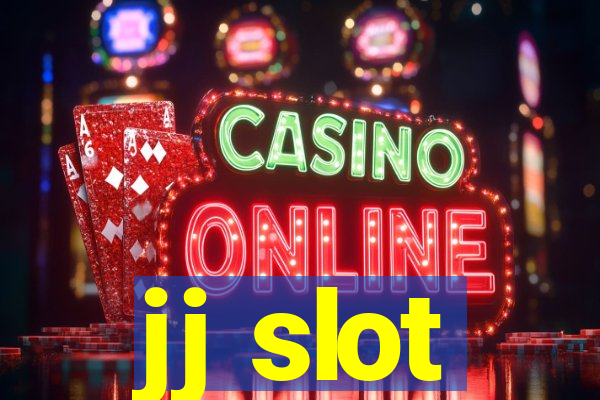 jj slot